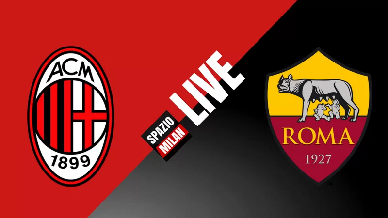 Milan-Roma Live