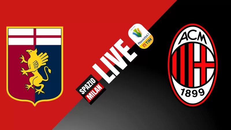 SM LIVE • Primavera, Genoa-Milan: rivivi il LIVE!