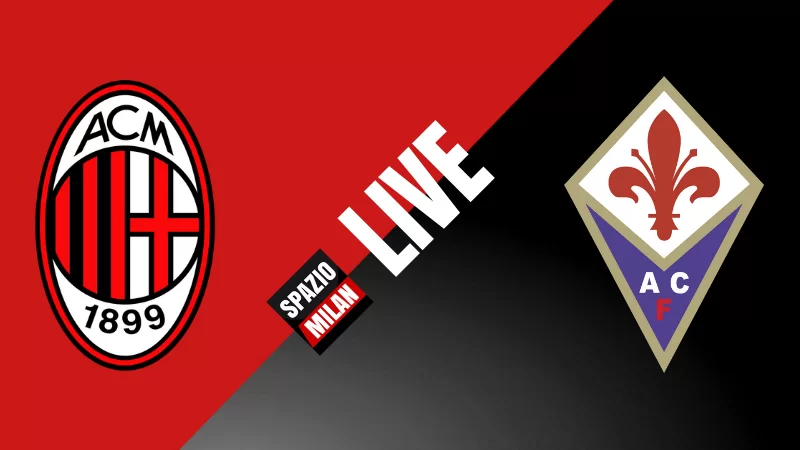 SM RELIVE/ Serie A, Milan-Fiorentina: rivivi con noi la diretta