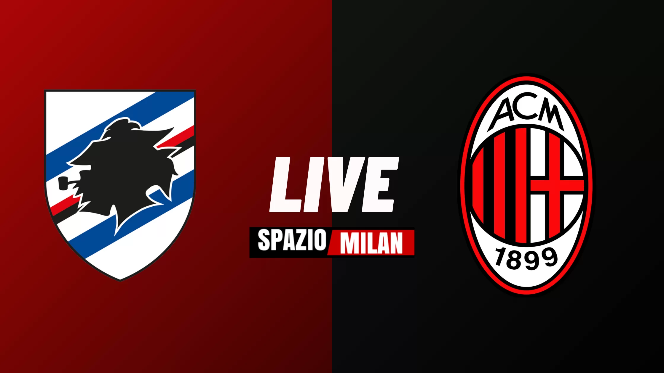 SM RELIVE – Sampdoria-Milan (1-4): Un super diavolo annienta i blucerchiati