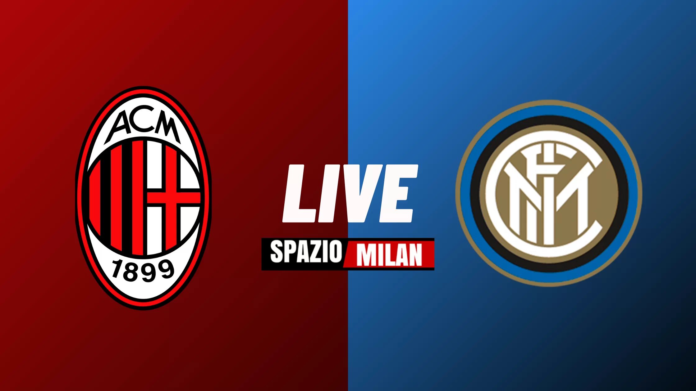 SM – FINALE, Inter-Milan 1-2: Il Milan si aggiudica il derby!