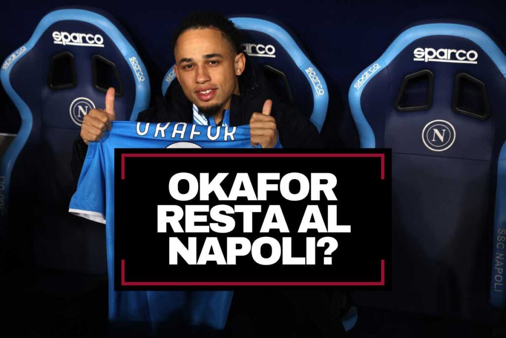 Okafor resta al Napoli?