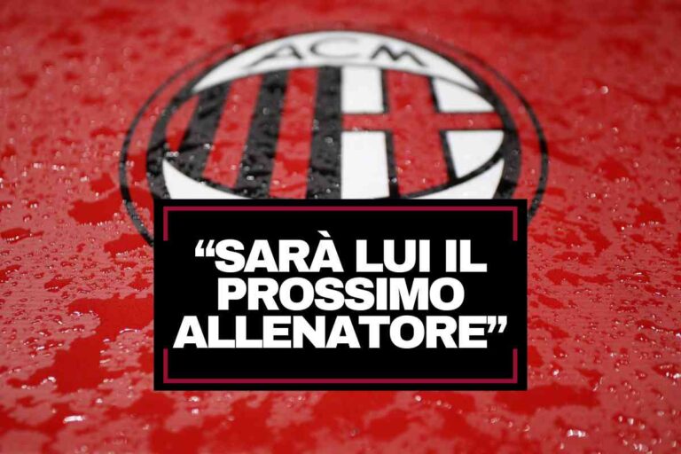 Milan, chi sarà il prossimo allenatore